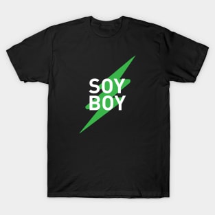 SOY BOY T-Shirt